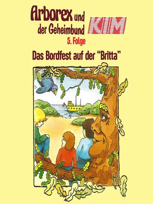 cover image of Arborex und der Geheimbund KIM, Folge 5